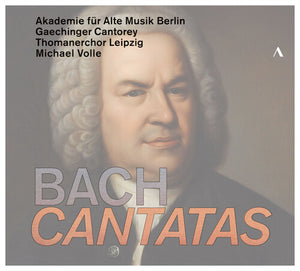 MICHAEL VOLLE^AKADEMIE FUR ALTE MUSIK BERLIN^MEMBERS OF THE RIAS KAMMERCHOR^GAECHINGER CANTOREY | CANTATAS