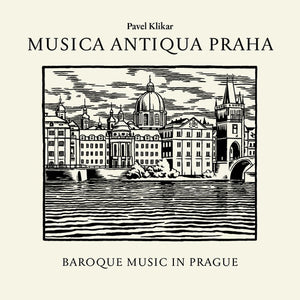 PAVEL KLIKAR^MUSIC ANTIQUA PRAHA | BAROQUE MUSIC IN PRAGUE