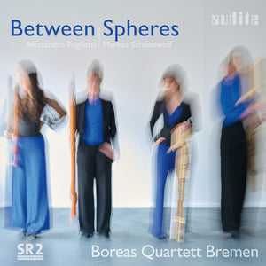 BOREAS QUARTETT BREMEN | BETWEEN SPHERES