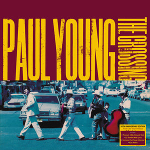 PAUL YOUNG | CROSSING: 30TH ANNIVERSARY EDITION