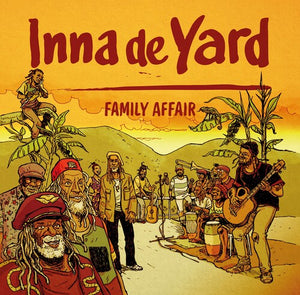 INNA DE YARD | FAMILY AFFAIR