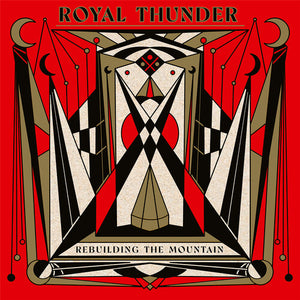 ROYAL THUNDER | REBUILDING THE MOUNTAIN (GOLD EDITION) (VINYL)