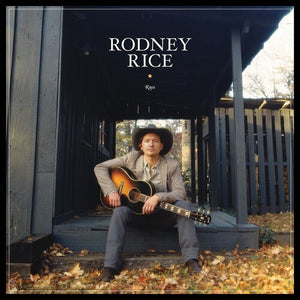 RODNEY RICE | RODNEY RICE