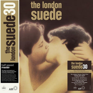 THE LONDON SUEDE | LONDON SUEDE: 30TH ANNIVERSARY