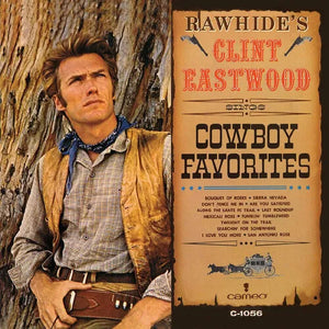 CLINT EASTWOOD | RAWHIDE'S CLINT EASTWOOD SINGS COWBOY FAVORITES