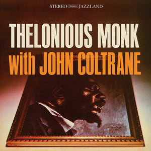 THELONIOUS MONK | THELONIOUS MONK WITH JOHN COLTRANE (ORIGINAL JAZZ)