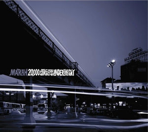 MARAH | 20,000 STREETS UNDER THE SKY