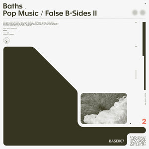 BATHS | POP MUSIC / FALSE B-SIDES II