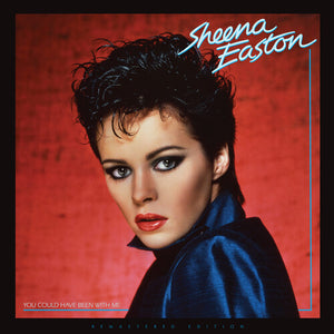 SHEENA EASTON | YOU COULD HAVE BEEN WITH ME