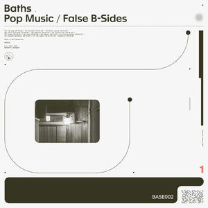 BATHS | POP MUSIC / FALSE B SIDES