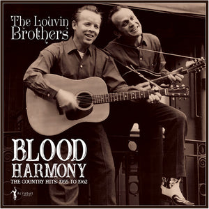 THE LOUVIN BROTHERS | BLOOD HARMONY THE COUNTRY HITS 1955-62