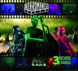 NEKROMANTIX | 3 DECADES OF DARKLE