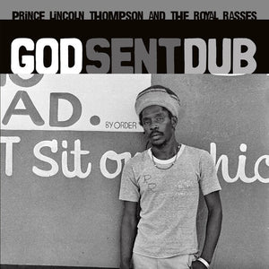 PRINCE LINCOLN & ROYAL RASSES | GOD SENT DUB