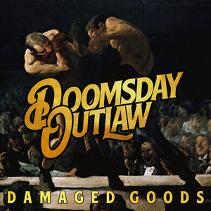 DOOMSDAY OUTLAW | DAMAGED GOODS