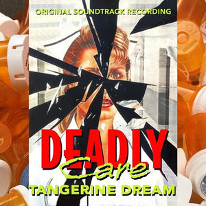 TANGERINE DREAM | DEADLY CARE
