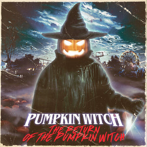PUMPKIN WITCH | RETURN OF THE PUMPKIN WITCH