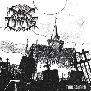 DARKTHRONE | THULCANDRA