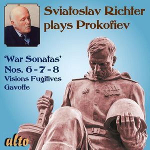 SVIATOSLAV RICHTER | RICHTER PLAYS PROKOFIEV 'WAR SONATAS' NOS. 6-7-8