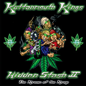 KOTTONMOUTH KINGS | HIDDEN STASH II - THE KREAM OF THE KROP