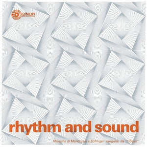MANDRASSI & ZOLLINGER | RHYTHM & SOUND