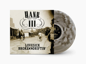 HANK WILLIAMS III | LOVESICK BROKE & DRIFTIN