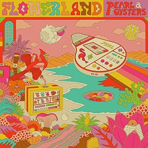 PEARL & THE OYSTERS | FLOWERLAND - VIOLET