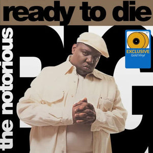 NOTORIOUS BIG | READY TO DIE (GOLD 2LP EDITION) (VINYL)