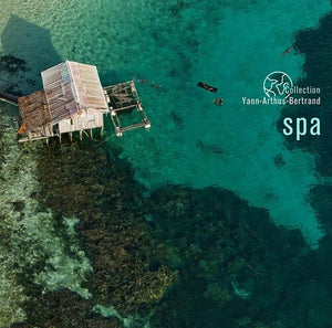 VARIOUS ARTISTS | SPA: COLL YANN ARTHUS-BERTRAND / VARIOUS