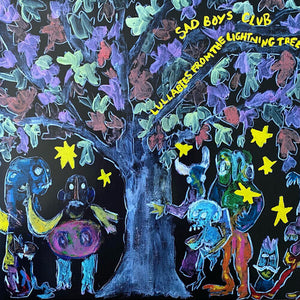 SAD BOYS CLUB | LULLABIES FROM THE LIGHTNING TREE