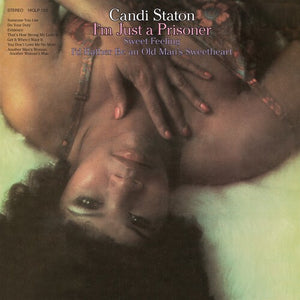 CANDI STATON | I'M JUST A PRISONER