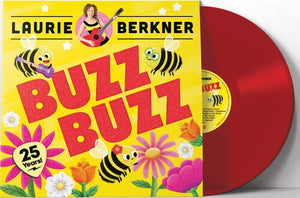 LAURIE BERKNER | BUZZ BUZZ (25TH ANNIVERSARY EDITION)