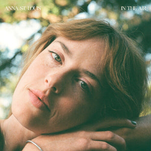 ANNA ST. LOUIS | IN THE AIR