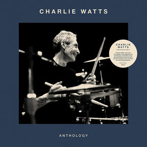 CHARLIE WATTS | ANTHOLOGY