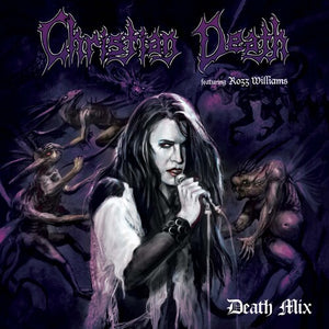 CHRISTIAN DEATH | DEATH MIX