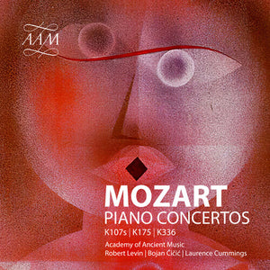 ACADEMY OF ANCIENT MUSIC^BOJAN CICIC^LAURENCE CUMMINGS^ROBERT LEVIN | PIANO CONCERTOS NO. 5 CHURCH SONATA NO. 17