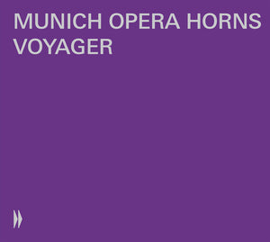 MUNICH OPERA HORNS | VOYAGER