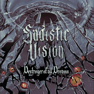 | DESTROYER OF ALL DREAMS
