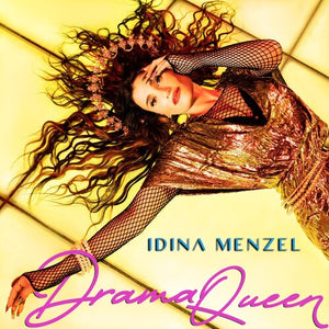 IDINA MENZEL | DRAMA QUEEN