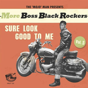 VARIOUS ARTISTS | MORE BOSS BLACK ROCKERS 5: SURE LOOK GOOD TO / VAR