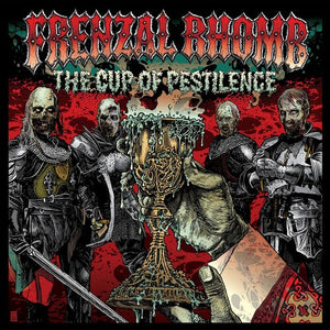 FRENZAL RHOMB | CUP OF PESTILENCE