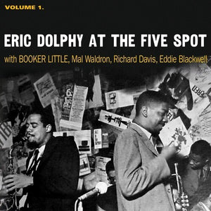 ERIC DOLPHY | AT THE FIVE SPOT 1
