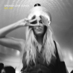 SPANISH LOVE SONGS | NO JOY