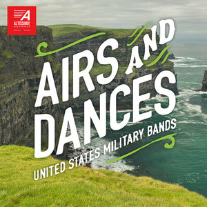 LARRY H. LANG^UNITED STATES AIR FORCE BAND CELTIC AIRE^LOWELL GRAHAM^UNITED STATES AIR FORCE RESE | AIRS & DANCES