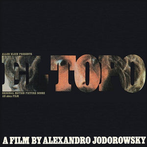 ALEJANDRO JODOROWSKY | EL TOPO - (ORIGINAL SCORE)
