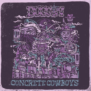 BUGGIN | CONCRETE COWBOYS