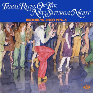 VARIOUS ARTISTS | TRIBAL RITES OF THE NEW SATURDAY NIGHT / VARIOUS