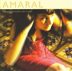 AMARAL | UNA PEQUENA PARTE DEL MUNDO