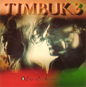 TIMBUK 3 | EDGE OF ALLEGIANCE