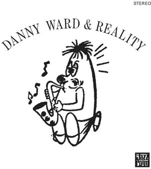 DANNY WARD & REALITY | DANNY WARD & REALITY