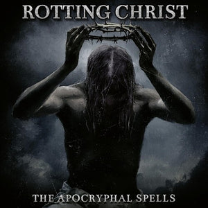 ROTTING CHRIST | APOCRYPHAL SPELLS